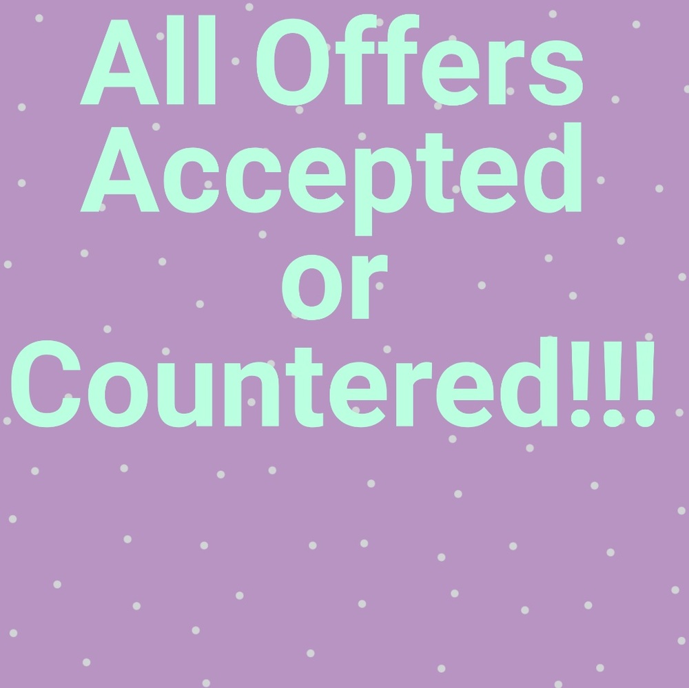 All Offers Accepted or Countered!!!